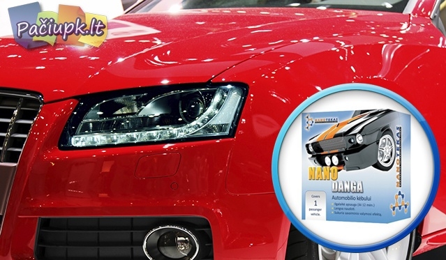"Nanotec" nano danga kėbului - puiki Jūsų automobilio apsauga