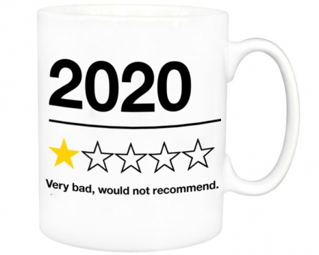 Puodelis "2020 would not recommend", 330 ml